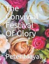 The Convivial Festival Of Glory