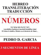 Libros de la Biblia: Hebreo Transliteración Español 4 - Números: Hebreo Transliteración Traducción