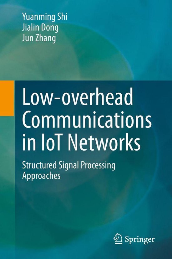 Low-overhead Communications in IoT Networks - cover