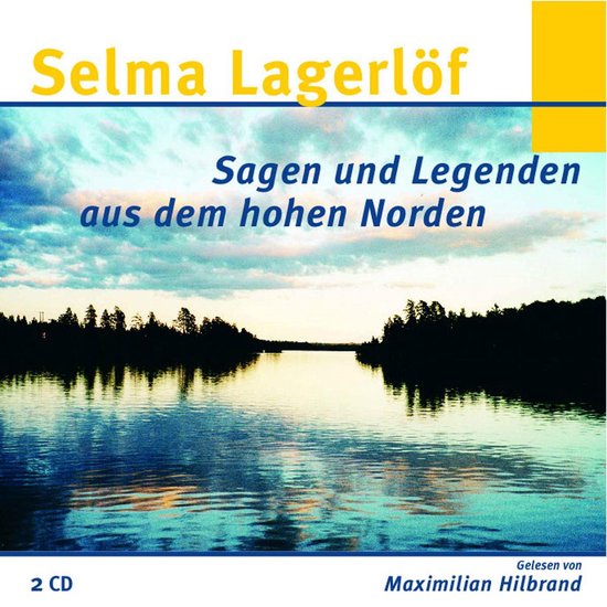 Selma Lagerlöf - Sagen und Legenden aus dem hohen Norden - cover