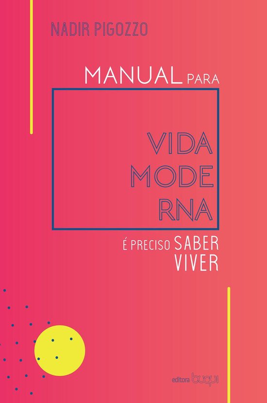 Manual para vida moderna: é preciso saber viver - cover