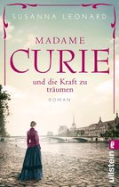 Ikonen ihrer Zeit 1 - Madame Curie und die Kraft zu träumen