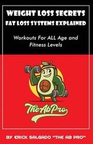 Weight Loss Secrets - Fat Loss Systems Explained
