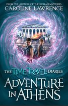 The Time Travel Diaries - Time Travel Diaries: Adventure in Athens