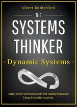 The Systems Thinker Series 5 - The Systems Thinker - Dynamic Systems