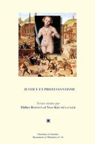 Chrétiens et Sociétés. Documents et Mémoires - Justice et protestantisme