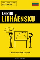Lærðu Litháensku - Fljótlegt / Auðvelt / Skilvirkt