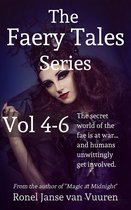 Faery Tales - The Faery Tales Series Volume 4-6