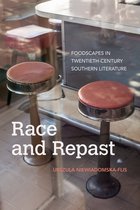 Food and Foodways - Race and Repast