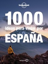 Viaje y aventura - 1000 ideas para viajar por España