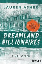 Die Dreamland-Billionaires-Reihe 3 - Dreamland Billionaires - Final Offer