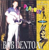 Bob Denton - Playboy (Feat. Eddy Cochran) (CD)