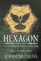 Hexagon - Het Genootschap van het Zachte Licht 2 - De verre tochten