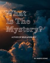 The Mystery of Revelation 10:7