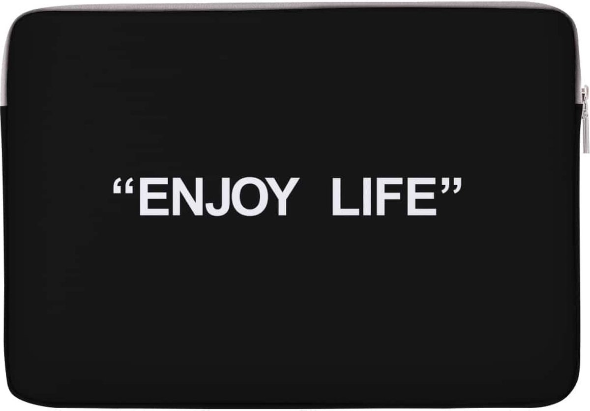 Laptop sleeve Enjoy Life Zwart 15,6 inch