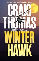 The Mitchell Gant Thrillers 3 - Winter Hawk