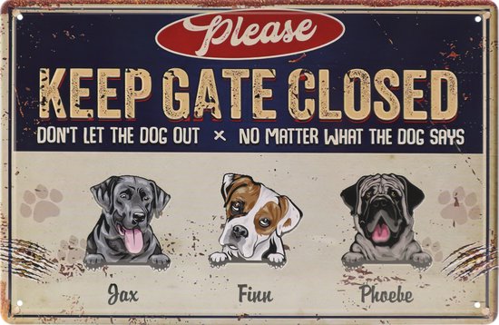 Wandbord – Keep gate closed - Hond - Honden - Retro - Wanddecoratie – Reclame bord – Restaurant – Kroeg - Bar – Cafe - Horeca – Metal Sign – 20x30cm