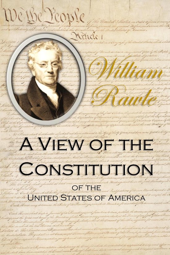 A View of the Constitution of the United States of America (ebook), William Rawle