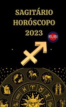 Sagitário Horóscopo 2023