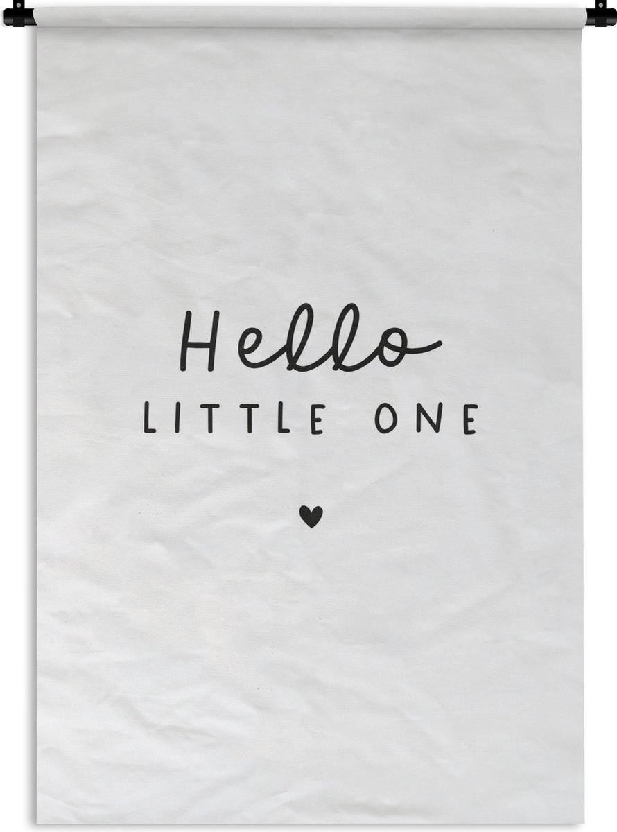 Wandkleed - Wanddoek - Quotes - Hello little one - Baby - Spreuken - Kinderen - 60x90 cm - Wandtapijt