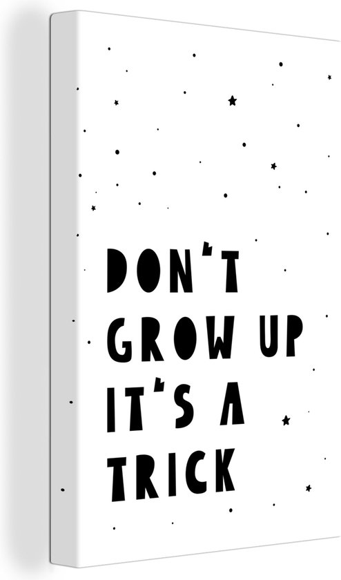 Canvas Kids - Quotes - Don't Grow Up It's A Trick - Baby - Sterren - Kinderen - Canvas Kinderkamer - 20x30 cm