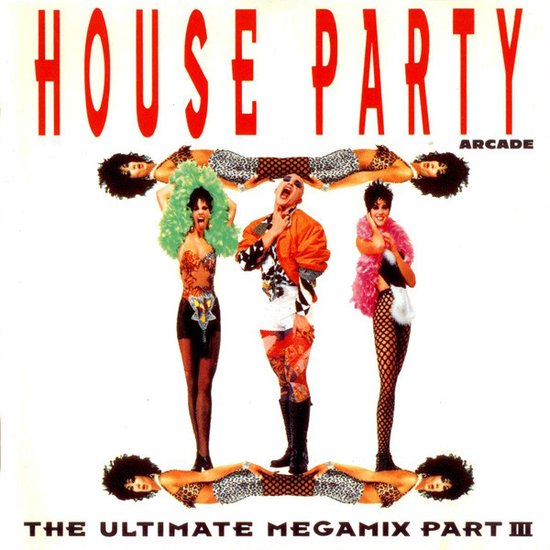 House Party III The Ultimate Megamix
