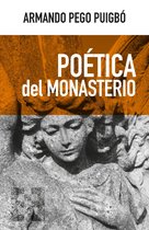 Nuevo Ensayo 108 - Poética del monasterio