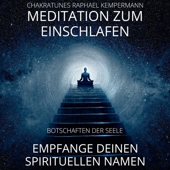 Meditation zum Einschlafen - Empfange deinen spirituellen Na ... - cover