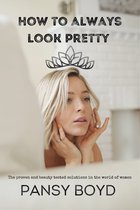 The Very Best Of You 1 - How To Always Look Pretty
