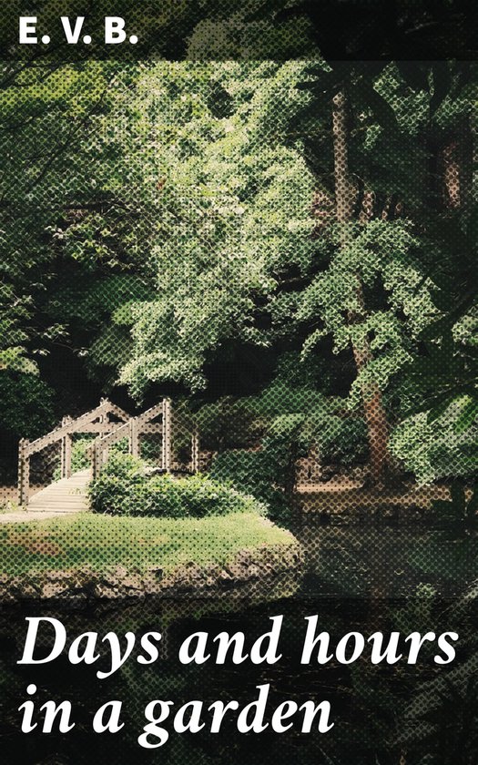 Days and hours in a garden - cover