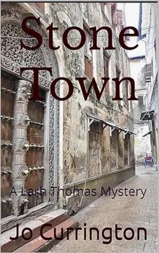 Larh Thomas Mysteries 1 - Stone Town