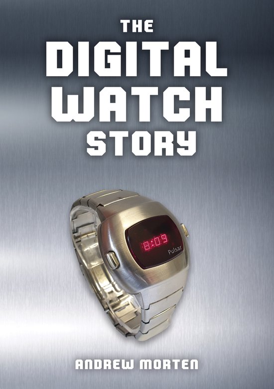 The Digital Watch Story - cover