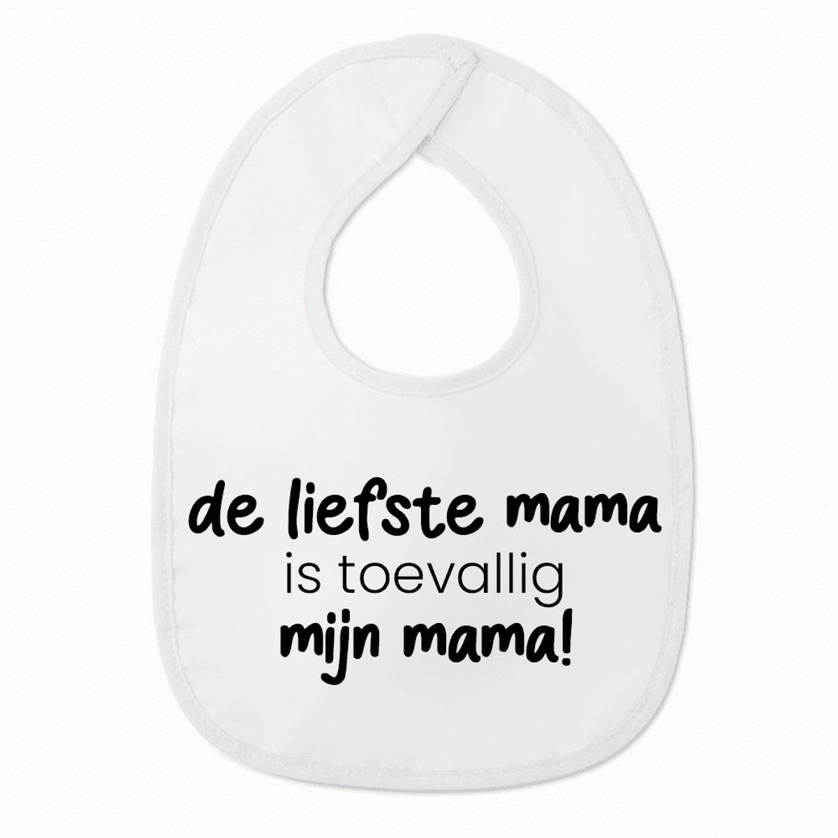 Goedkoopste Slabbetje met tekst - De liefste mama is toevallig mijn mama - Wit/zwart | 100 katoen - Incl. hoogwaardige Klittenband sluiting - Kraamcadeau - Babyshower - Slabber | Incl. 2 jaar garantie
