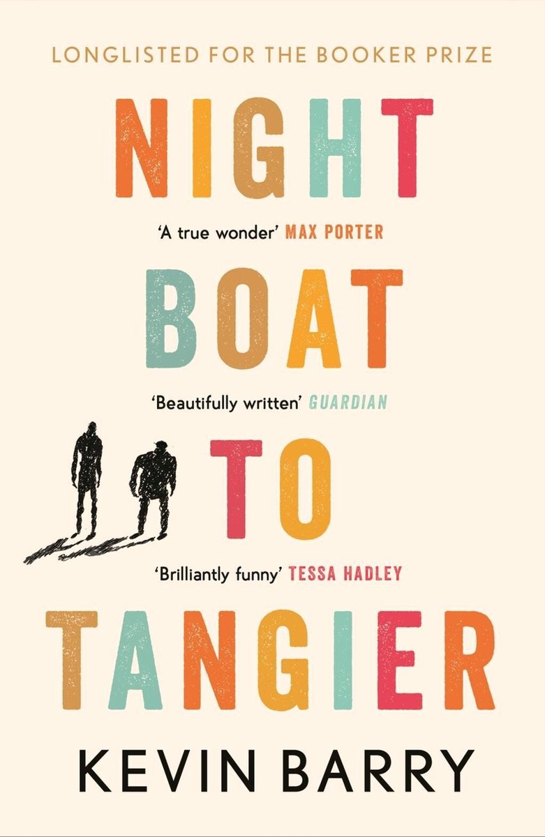 Night Boat To Tangier van Kevin Barry