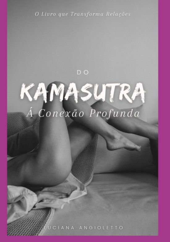 Do Kamasutra À Conexão Profunda - cover