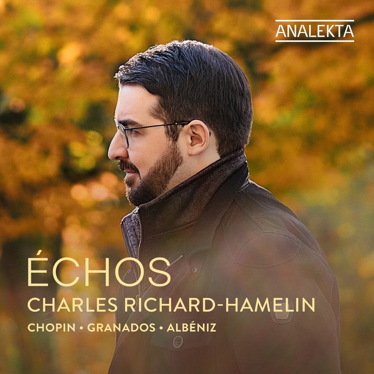 Charles Richard-Hamelin - Échos: Chopin, Granados & Albéniz (CD)