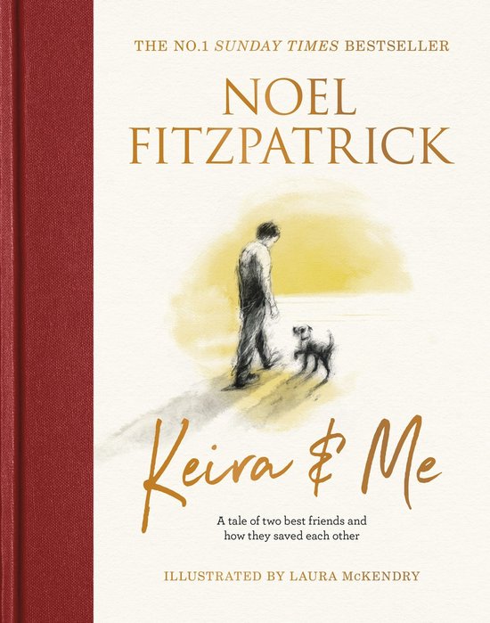 Noel Fitzpatrick The Supervet - Keira & Me - cover