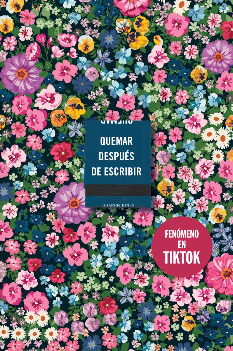 Quemar después de escribir (Edición Oficial Flores)/ Burn After Writing (Oficial Flowers Edition) - Spanish edition