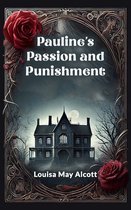 Pauline's Passion and Punishment