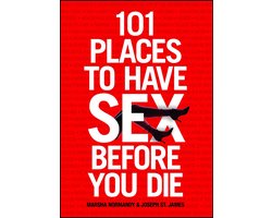 101 Places To Have Sex Before You Die
