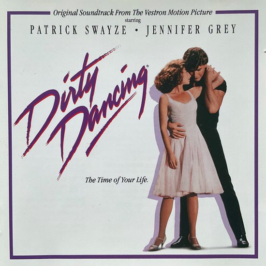 Patrick Swayze en Jennifer Grey dansen op de hoes van de "Dirty Dancing" soundtrack.