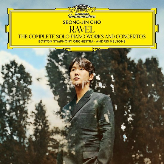 Seong-Jin Cho, Ravel: Complete Solo Piano Works and Concertos, Boston Symphony Orchestra, Andris Nelsons. Gele Deutsche Grammophon logo.