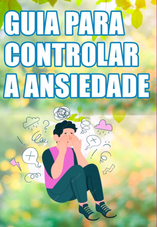 Guia Controlar A Ansiedade - cover