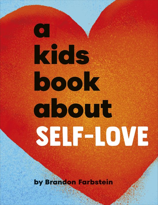 A Kids Book- A Kids Book About Self-Love - cover