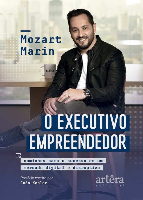 O Executivo Empreendedor: Caminhos Para o Sucesso em um Merc ... - cover