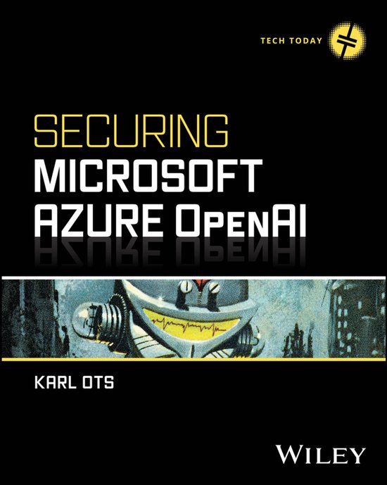 Tech Today- Securing Microsoft Azure OpenAI - cover