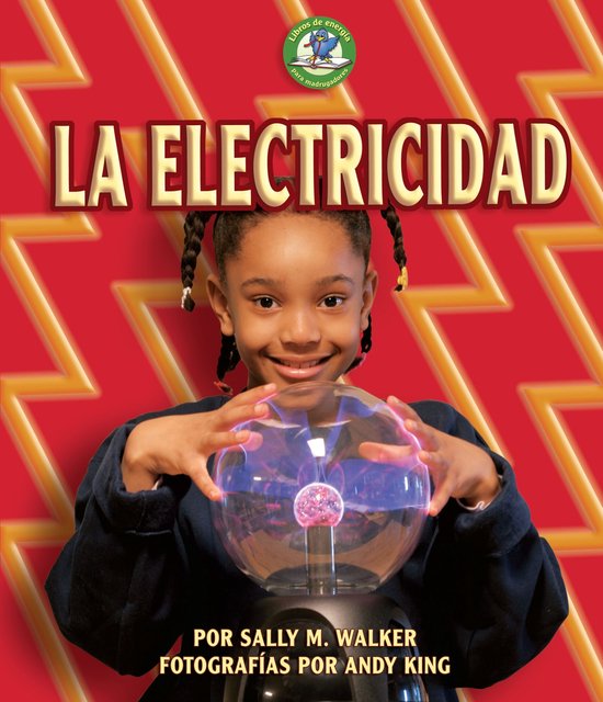 Libros de energía para madrugadores (Early Bird Energy) - La electricidad (Electricity)