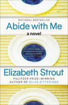 Boek 'Abide with Me' van Elizabeth Strout, een nationaal bestseller en de auteur van 'Olive Kitteridge'.