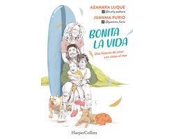 Bonita la vida. Una historia de amor con vistas al mar