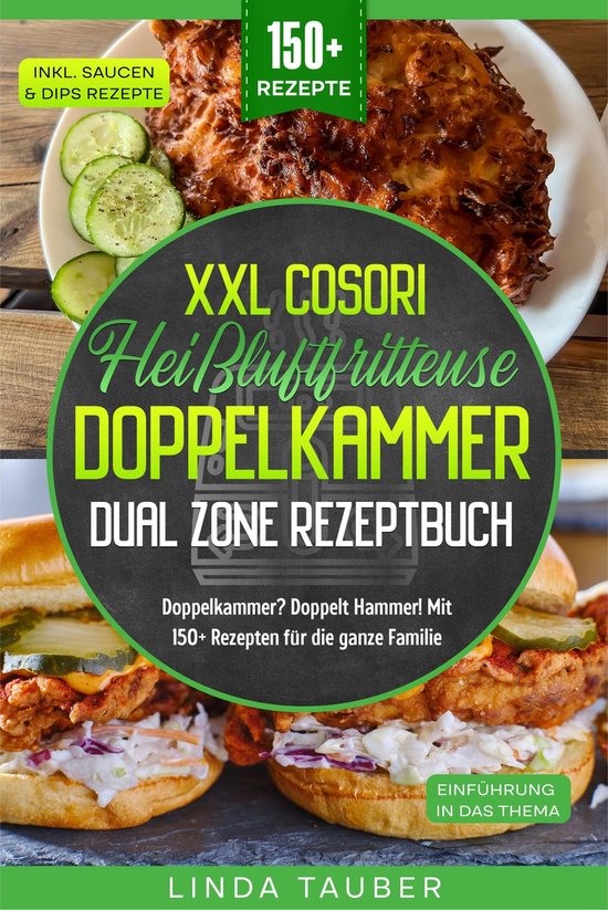 XXL Cosori Heißluftfritteuse Doppelkammer Dual Zone Rezeptb ... - cover